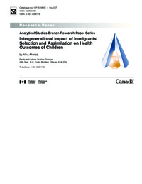 Intergenerational impact of immigrants' selection and assimilation on health             outcomes of children