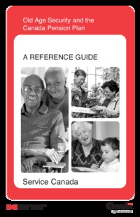 Old age security and the Canada Pension Plan : a reference guide