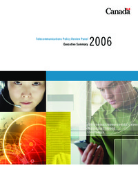Telecommunications Policy Review Panel executive summary and list of recommendations, 2006