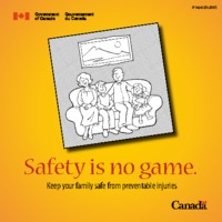 Safety is no game : keep your family safe from preventable injuries