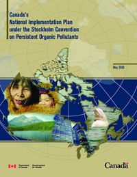 Canada's national implementation plan under the Stockholm Convention on Persistent Organic Pollutants