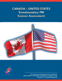 Canada-United States Transboundary Particulate Matter Science Assessment : a report by the Canada-U.S. Air Quality Committee, Subcommittee 2: Scientific Cooperation