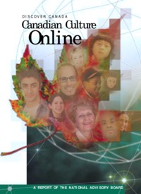 Discover Canada : Canadian culture online : a report of the National Advisory Board