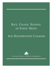 Race, colour, national or ethnic origin : anti-discrimination casebook