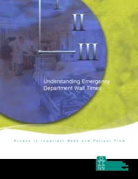 Understanding emergency department wait times : access to inpatient beds and patient flow