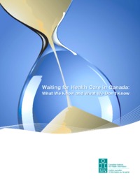 Waiting for health care in Canada : what we know and what we don't know