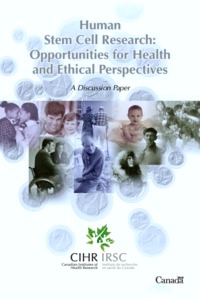 Human stem cell research : opportunities for health and ethical perspectives : a discussion paper