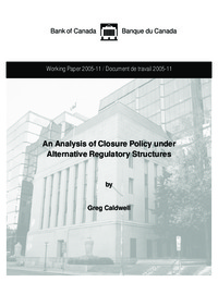 An analysis of closure policy under alternative regulatory structures