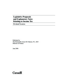 Legislative proposals and explanatory notes relating to income tax : dividend taxation