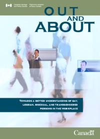 Out and about : towards a better understanding of gay, lesbian, bisexual, and transgendered persons in the workplace