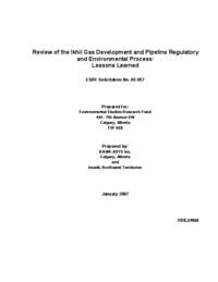 Review of the Ikhil gas development and pipeline regulatory and environmental process : lessons learned