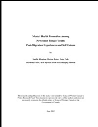 Mental health promotion among newcomer female youth : post-migration experiences and self-esteem