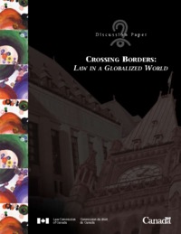 Crossing borders : law in a globalized world - a discussion paper