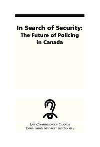 In search of security : the future of policing in Canada