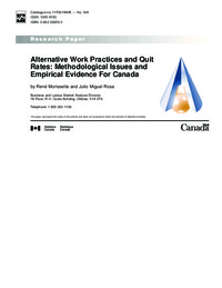 Alternative work practices and quit rates : methodological issues and empirical evidence for Canada