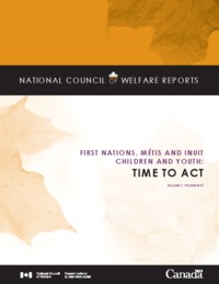 First Nations, Métis and Inuit children and youth : time to act