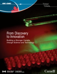 From discovery to innovation : building a stronger Canada through science and technology