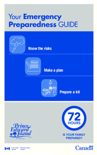 Your emergency preparedness guide : 72 hours, is your family prepared?