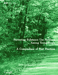 Preventing substance use problems among young people : a compendium of best practices
