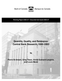 Quantity, quality, and relevance : central bank research, 1990-2003