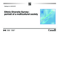 Ethnic diversity survey : portrait of a multicultural society