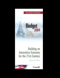 Budget 2004. Building an innovative economy for the 21st century