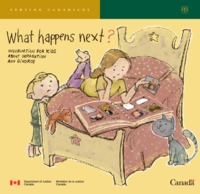 What happens next? information for kids about separation and divorce