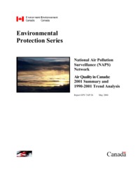 National Air Pollution Surveillance (NAPS) Network, air quality in Canada : 2001 summary             and 1990-2001 trend analysis