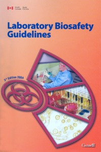 The laboratory biosafety guidelines