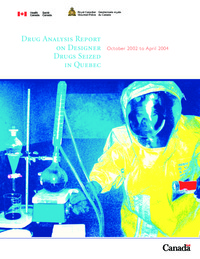 Drug analysis report on designer drugs seized in Quebec, October 2002 to April 2004