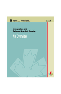 Immigration and Refugee Board of Canada : an overview