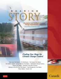 Sharing the story : aboriginal and northern energy experiences