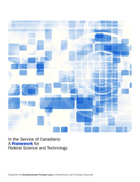 In the service of Canadians : a framework for federal science and Technology