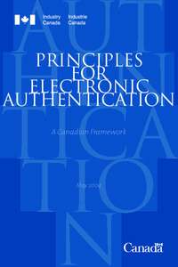 Principles for electronic authentication : a canadian framework