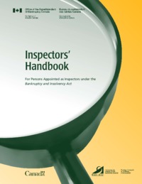 Inspectors' handbook for persons appointed as inspectors under the Bankruptcy and Insolvency Act