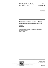 ISO 10218-1 Robots and robotic devices - Safety requirements for industrial robots