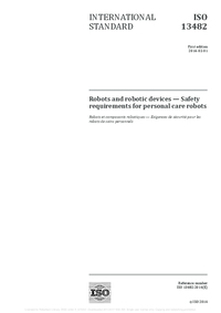 ISO 13482:2014 Robots and robotic devices - Safety requirements for personal care robots